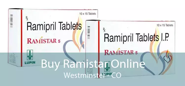 Buy Ramistar Online Westminster - CO
